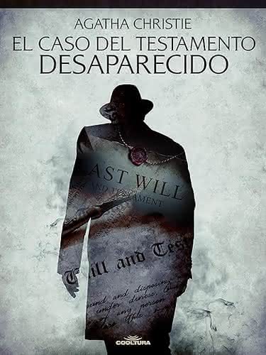 El caso del testamento desaparecido, de Agatha Christie - Cooltura