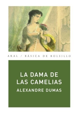 La dama de las camelias spanish Edition 9781545418772