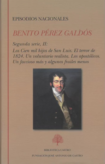 Episodios nacionales. Segunda serie II, de Benito Pérez Galdós - Fundación José Antonio de Castro