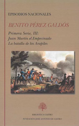 Episodios nacionales. Primera serie III, de Benito Pérez Galdós - Fundación José Antonio de Castro