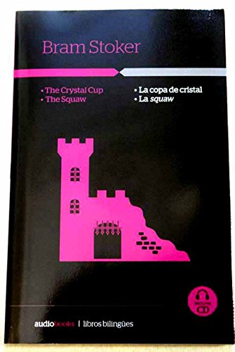 La copa de cristal / La squaw, de Bram Stoker - Alisis