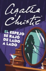 El espejo se rajó de lado a lado, de Agatha Christie - Booket