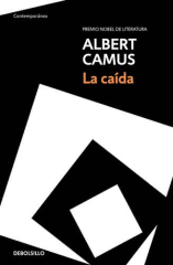 La caída, de Albert Camus - Debolsillo