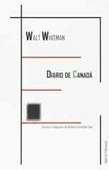 Diario de Canadá, de Walt Whitman - Ápeiron Ediciones Diario de Canadá, de Walt Whitman - Ápeiron Ediciones