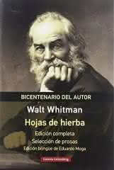 Hojas de hierba, de Walt Whitman - Galaxia Gutenberg Hojas de hierba, de Walt Whitman - Galaxia Gutenberg