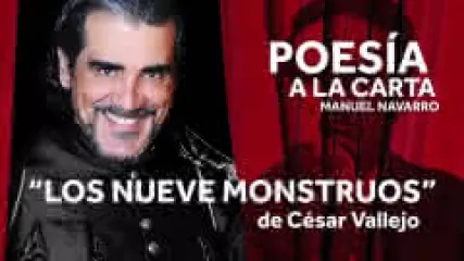 Reproducir poema: Los nueve monstruos, de Cesar Vallejo | POESIA A LA CARTA