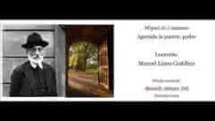Reproducir poema: Agranda la puerta, Padre, de Miguel de Unamuno | Manuel López