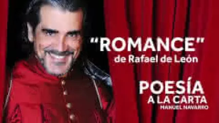 Reproducir poema: Romance, de Rafael de León | POESIA A LA CARTA