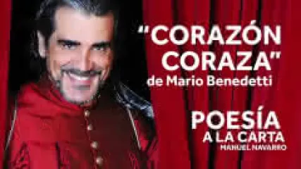 Reproducir poema: Corazón coraza, de Mario Benedetti | POESIA A LA CARTA
