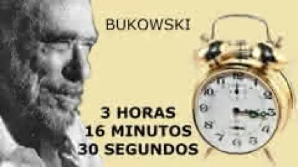 Reproducir poema: 3 horas, 16 minutos y 30 segundos, de Charles Bukowski | Don Garfialo