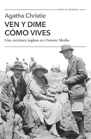 Ven y dime cómo vives, de Agatha Christie - Tusquets Editores