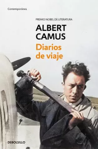 Diarios de viaje, de Albert Camus - Debolsillo