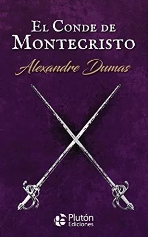 El conde de Montecristo, de Alexandre Dumas - Plutón Ediciones