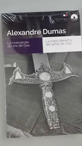 La mano derecha del señor de Giac, de Alexandre Dumas - Alisis