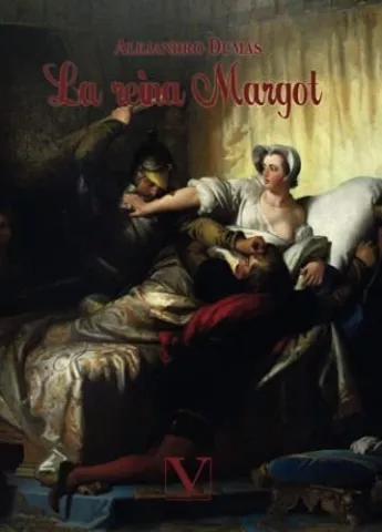 La reina Margot, de Alexandre Dumas - Editorial Verbum