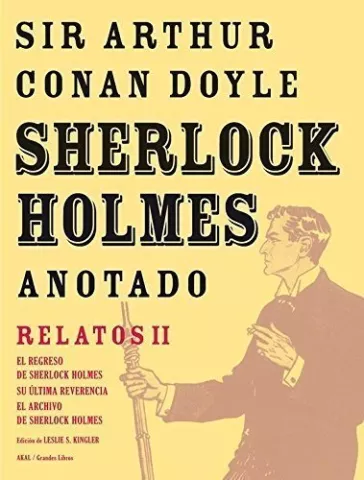 Relatos II. El regreso de Sherlock Holmes, de Arthur Conan Doyle - Ediciones Akal