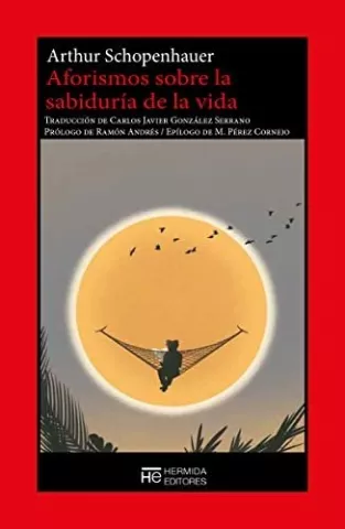 Aforismos sobre la sabiduría de la vida, de Arthur Schopenhauer - Hermida Editores