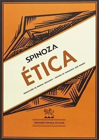 Ética, de Baruch Spinoza - Ediciones Espuela de Plata