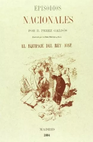 El equipaje del rey José, de Benito Pérez Galdós - JdeJ Editores