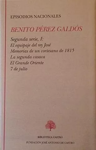 Episodios nacionales. Segunda serie I, de Benito Pérez Galdós - Fundación José Antonio de Castro