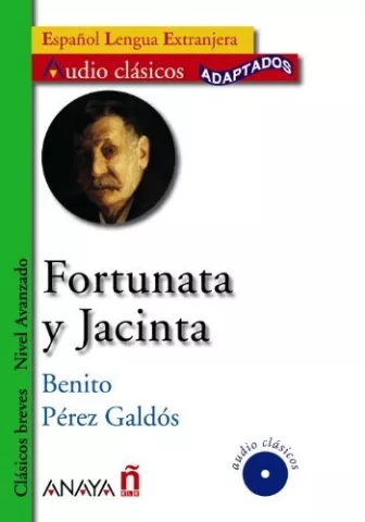 Fortunata y Jacinta, de Benito Pérez Galdós - Anaya ELE