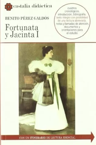 Fortunata y Jacinta, de Benito Pérez Galdós - Castalia Ediciones