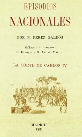 La corte de Carlos IV, de Benito Pérez Galdós - JdeJ Editores