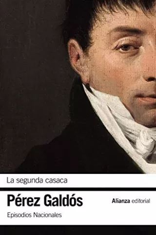 La segunda casaca, de Benito Pérez Galdós - Alianza Editorial