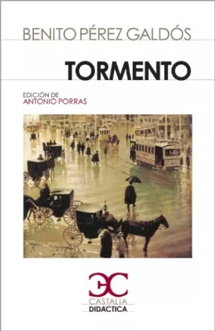 Tormento, de Benito Pérez Galdós - Castalia Ediciones