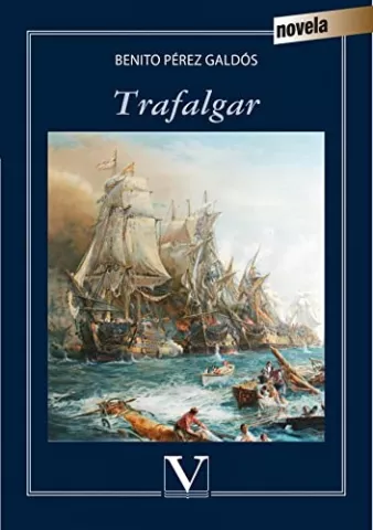 Trafalgar, de Benito Pérez Galdós - Editorial Verbum