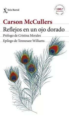 Reflejos en un ojo dorado, de Carson McCullers - Editorial Seix Barral