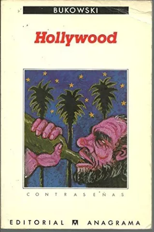 Hollywood, de Charles Bukowski - Editorial Anagrama