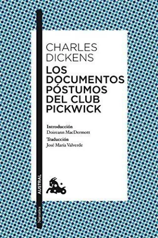 Los documentos póstumos del Club Pickwick, de Charles Dickens - Austral