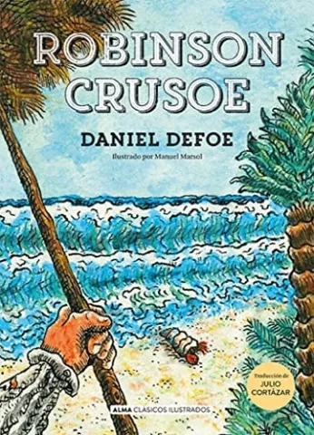Robinson Crusoe, de Daniel Defoe - Editorial Alma
