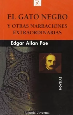 El gato negro y otras narraciones extraordinarias, de Edgar Allan Poe - Editorial Juventud