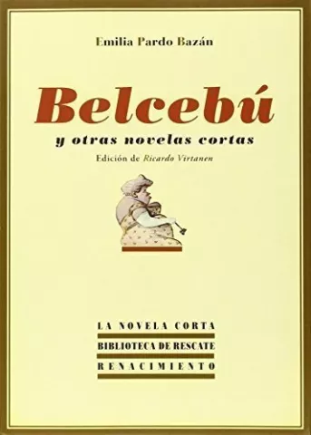 Belcebú y otras novelas cortas, de Emilia Pardo Bazán - Editorial Renacimiento