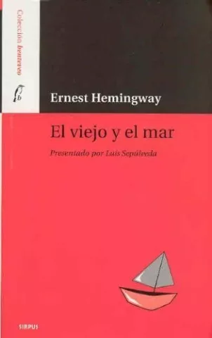 El viejo y el mar, de Ernest Hemingway - Editorial Sirpus