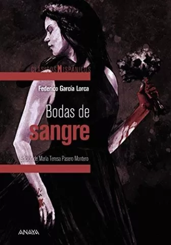 Bodas de sangre, de Federico García Lorca - Anaya Infantil y Juvenil