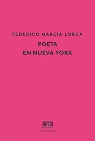 Poeta en Nueva York, de Federico García Lorca - Editorial Navona
