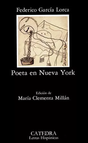 Poeta en Nueva York, de Federico García Lorca - Ediciones Cátedra