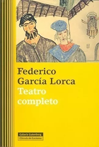 Teatro completo - Rústica, de Federico García Lorca - Galaxia Gutenberg