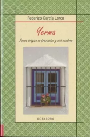 Poema trágico en tres actos y seis cuadros, de Federico García Lorca - Editorial Octaedro