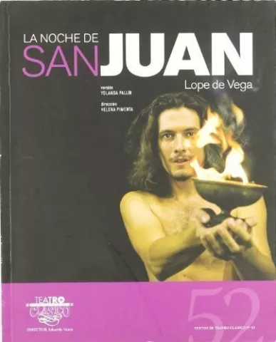 La noche de San Juan, de Félix Lope de Vega - Instituto Nacional de las Artes Escénicas y de la Música