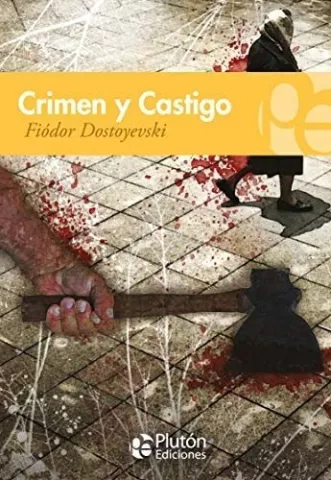 Crimen y castigo, de Fiódor Dostoyevski - Plutón Ediciones