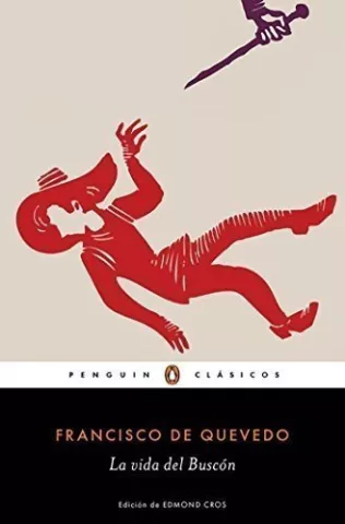 La vida del Buscón, de Francisco de Quevedo - Penguin Clásicos