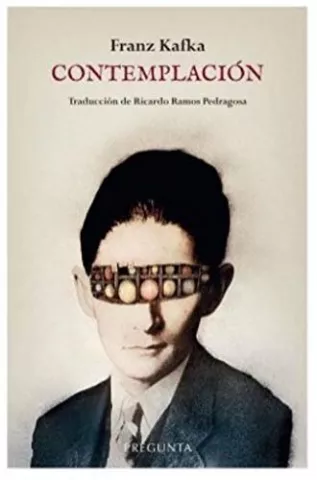 Contemplación, de Franz Kafka - Pregunta Ediciones