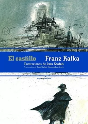 El castillo, de Franz Kafka - Editorial Sexto Piso