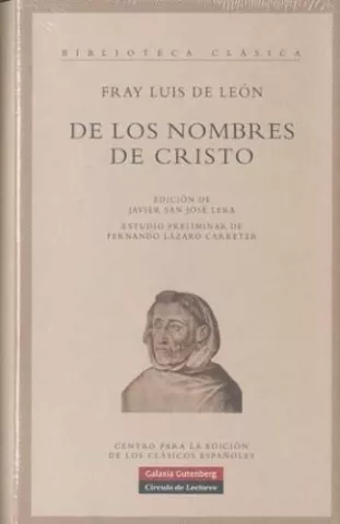 De los nombres de Cristo, de Fray Luis de León - Galaxia Gutenberg