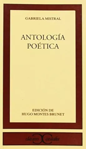 Antología poética, de Gabriela Mistral - Castalia Ediciones