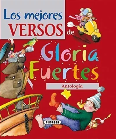 Los mejores versos de Gloria Fuertes, de Gloria Fuertes - Susaeta Ediciones